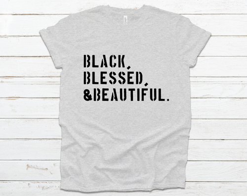 Black Blessed Beautiful - Tee