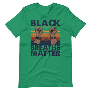 Black Breaths Matter T-Shirt