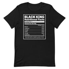 Load image into Gallery viewer, Black King Nutrition Facts T-Shirt